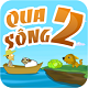 Qua Sông 2 for Android 1.0.6 IQ - Game over river on Android